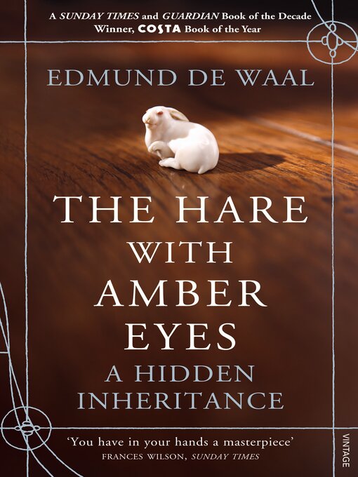 Title details for The Hare With Amber Eyes by Edmund de Waal - Available